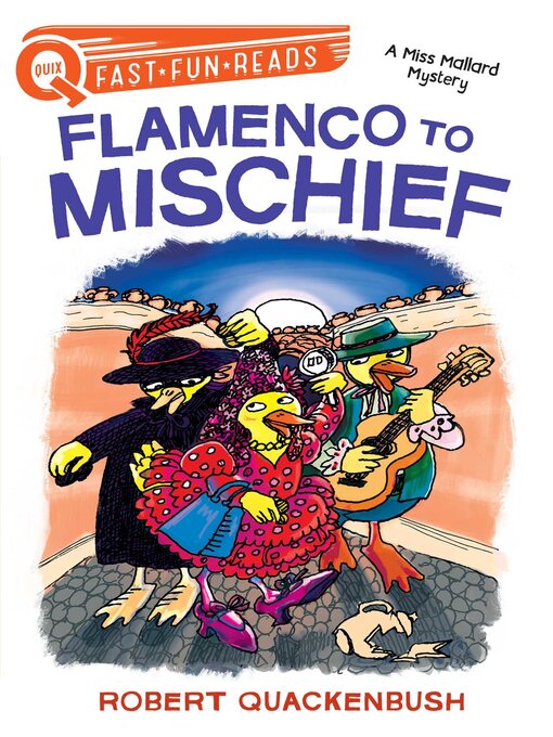 Title details for Flamenco to Mischief by Robert Quackenbush - Wait list